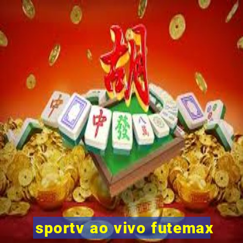 sportv ao vivo futemax